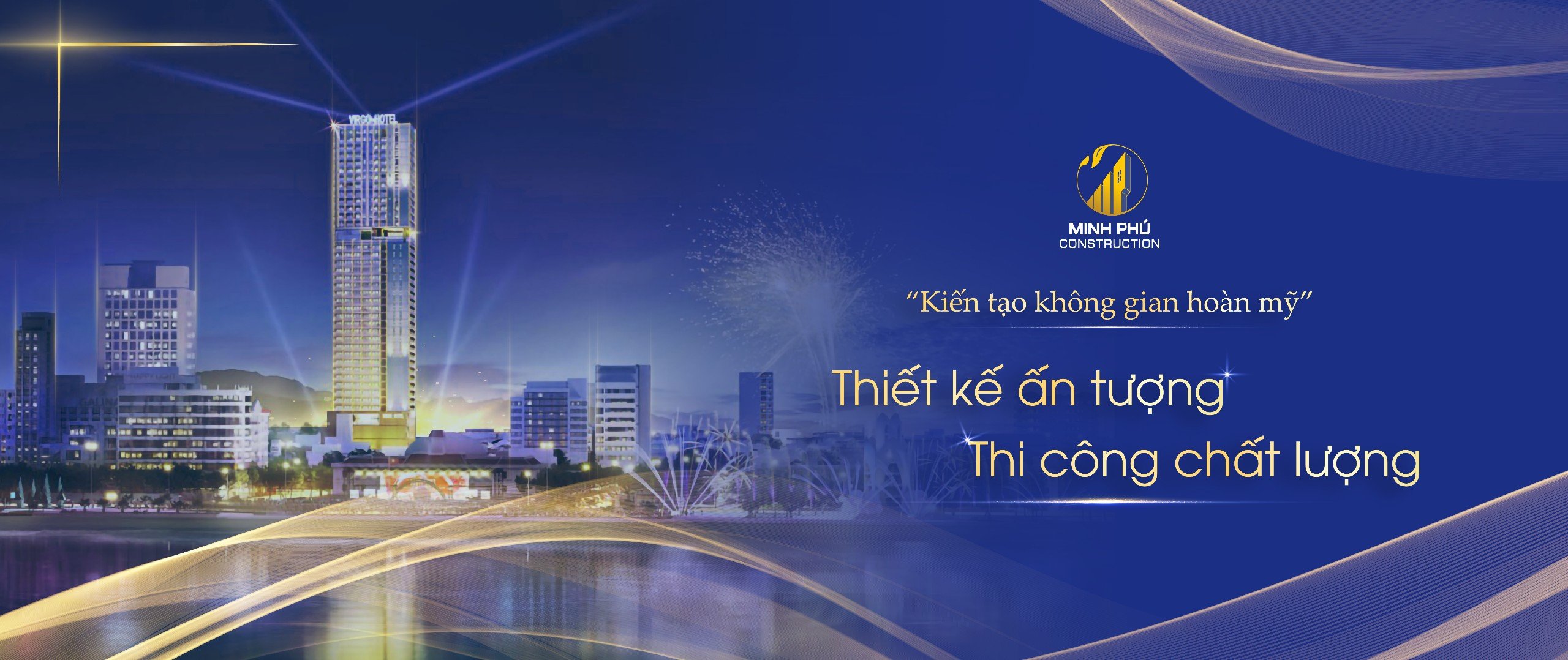 MINH PHÚ CONSTRUCTION | Đơn vị hàng đầu về Xây dựng và Kiến trúc